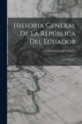 Image for Historia General De La Republica Del Ecuador