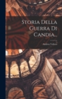 Image for Storia Della Guerra Di Candia...