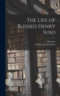 Image for The Life of Blessed Henry Suso