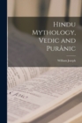 Image for Hindu Mythology, Vedic and Puranic