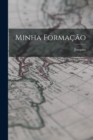 Image for Minha formacao