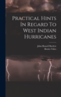 Image for Practical Hints In Regard To West Indian Hurricanes
