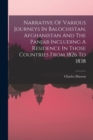 Image for Narrative Of Various Journeys In Balochistan, Afghanistan And The Panjab Including A Residence In Those Countries From 1826 To 1838