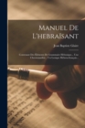 Image for Manuel De L&#39;hebraisant : Contenant Des Elements De Grammaire Hebraique... Une Chrestomathie... Un Lexique Hebreu-francais...