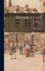 Image for Sesame Et Les Lys...