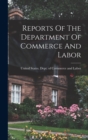 Image for Reports Of The Department Of Commerce And Labor