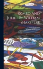 Image for Romeo And Juliet By William Shakspere : The Second Quarto 1599