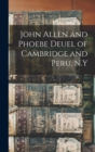 Image for John Allen and Phoebe Deuel of Cambridge and Peru, N.Y
