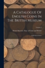 Image for A Catalogue Of English Coins In The British Museum : Anglo-saxon Series; Volume 2