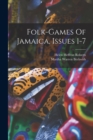 Image for Folk-games Of Jamaica, Issues 1-7