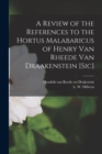 Image for A Review of the References to the Hortus Malabaricus of Henry Van Rheede Van Draakenstein [sic] [microform]