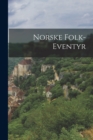 Image for Norske folk-eventyr