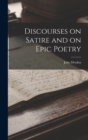 Image for Discourses on Satire and on Epic Poetry