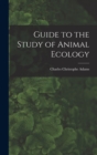 Image for Guide to the Study of Animal Ecology