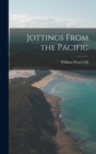Image for Jottings From the Pacific