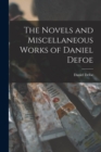 Image for The Novels and Miscellaneous Works of Daniel Defoe