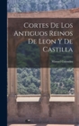 Image for Cortes de los Antiguos Reinos de Leon y de Castilla