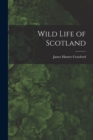Image for Wild Life of Scotland
