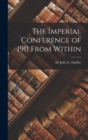 Image for The Imperial Conference of 1911 From Within