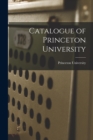 Image for Catalogue of Princeton University