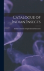Image for Catalogue of Indian Insects