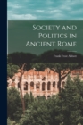 Image for Society and Politics in Ancient Rome