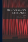 Image for Mrs. Gorringe&#39;s Necklance