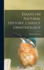 Image for Essays on Natural History, Chiefly Ornithology