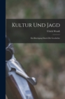 Image for Kultur und Jagd