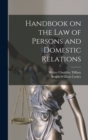 Image for Handbook on the Law of Persons and Domestic Relations
