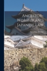 Image for Ancestor-worship and Japanese Law