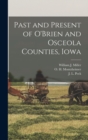 Image for Past and Present of O&#39;Brien and Osceola Counties, Iowa