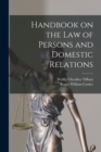 Image for Handbook on the Law of Persons and Domestic Relations
