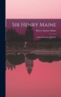 Image for Sir Henry Maine; a Brief Memoir of his Life