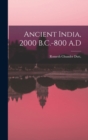 Image for Ancient India, 2000 B.C.-800 A.D