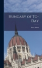 Image for Hungary of To-day