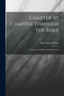 Image for Chapter by Chapter Through the Bible : Expository and Devotional Comments