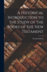 Image for A Historical Introduction to the Study of the Books of the New Testament