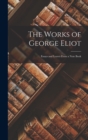 Image for The Works of George Eliot : Essays and Leaves From a Note Book