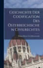 Image for Geschichte Der Codification Des Osterreichischen Civilrechtes
