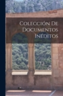 Image for Coleccion de Documentos Ineditos