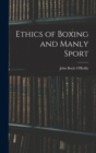 Image for Ethics of Boxing and Manly Sport