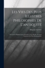 Image for Les Vies Des Plus Illustres Philosophes De L&#39;antiquite