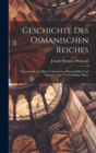 Image for Geschichte Des Osmanischen Reiches : Grossentheils Aus Bisher Unbenutzten Handschriften Und Archiven, Acht und sechzigstes Buch