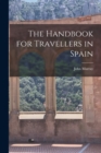 Image for The Handbook for Travellers in Spain
