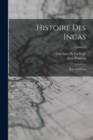 Image for Histoire Des Incas : Rois Du Perou; Volume 2