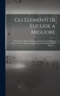 Image for Gli Elementi Di Euclide a Migliore