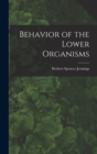 Image for Behavior of the Lower Organisms