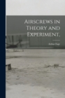Image for Airscrews in Theory and Experiment,
