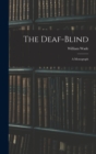 Image for The Deaf-Blind : A Monograph